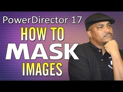 HOW TO MAKE A MASK IN CYBERLINK POWERDIRECTOR 17 | Mask Designer Tutorial