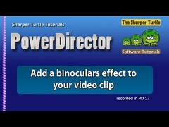 PowerDirector - Add a binoculars effect to your video clip